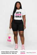 Lets glow girls printed tshirts