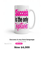 Pink quoted Girl Success mug collection