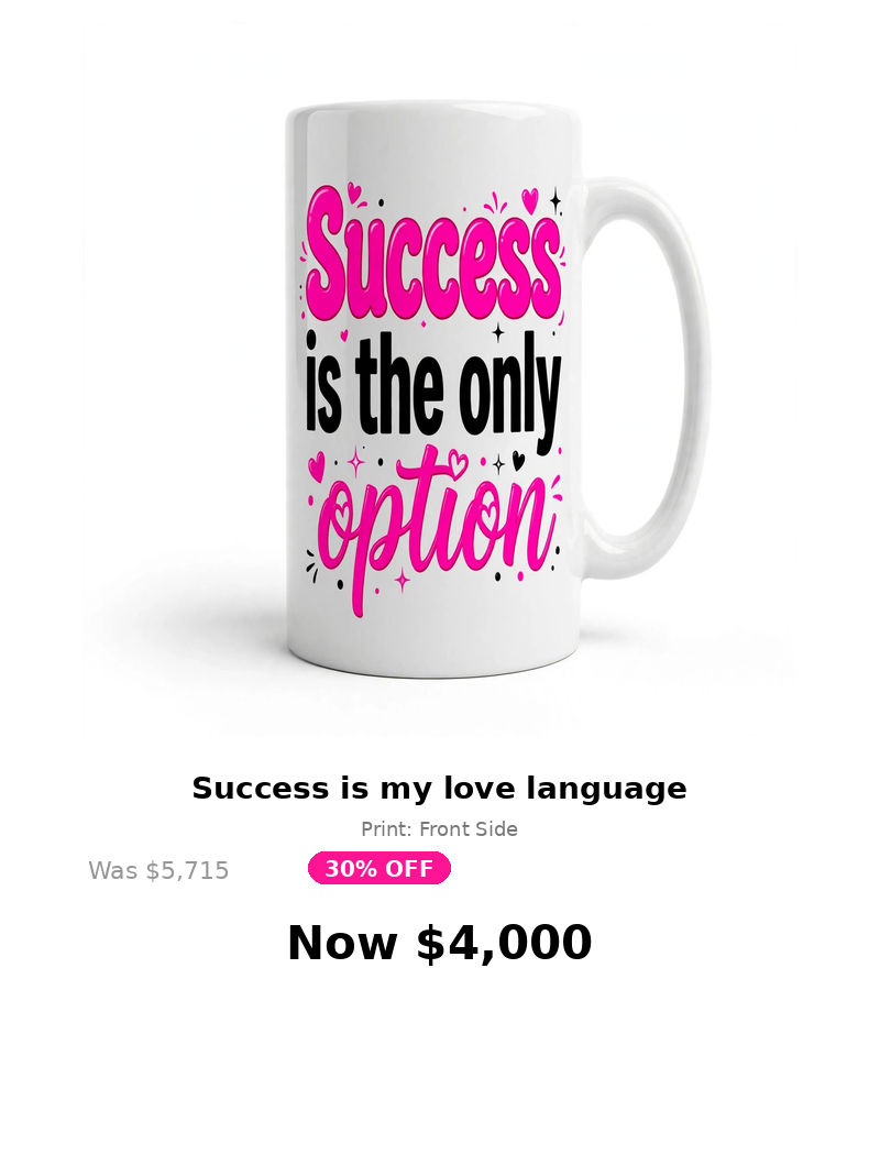 Pink quoted Girl Success mug collection